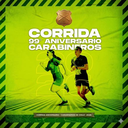 Corrida 99° Aniversario Carabineros 2026
